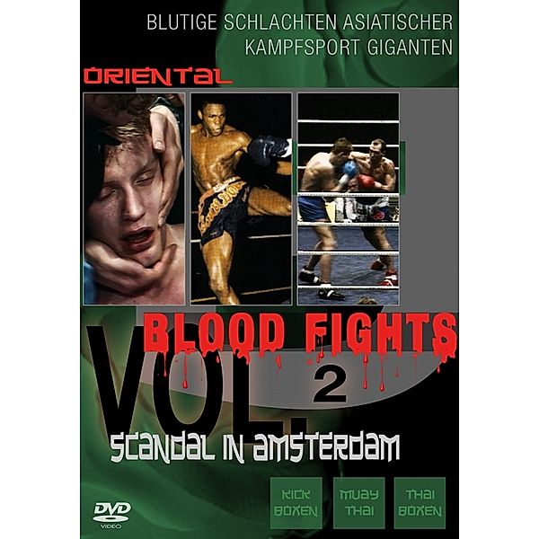 Oriental Blood Fights Vol. 2 - Scandal in Amster