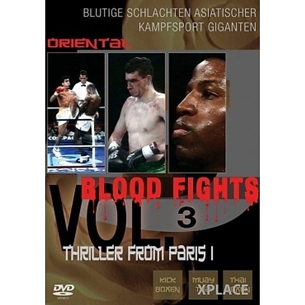 Oriental Blood Fights Vol. 3 - Thriller from Paris