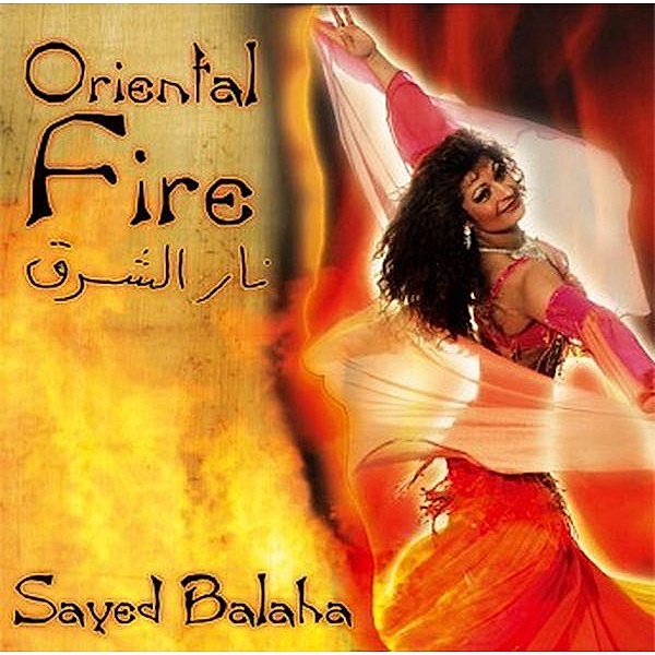 Oriental Fire, Sayed Balaha