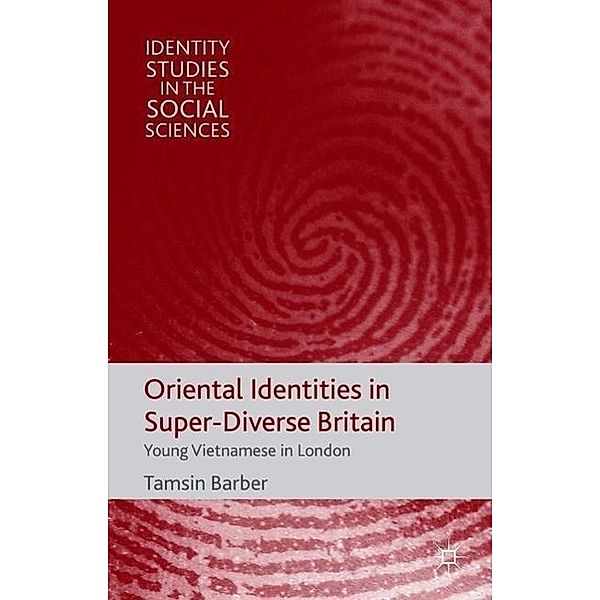 Oriental Identities in Super-Diverse Britain, T. Barber