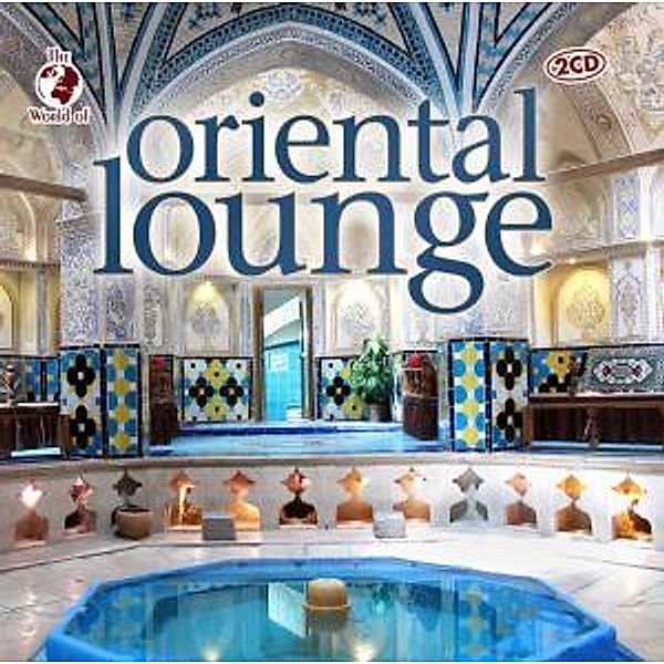 Oriental Lounge, Diverse Interpreten