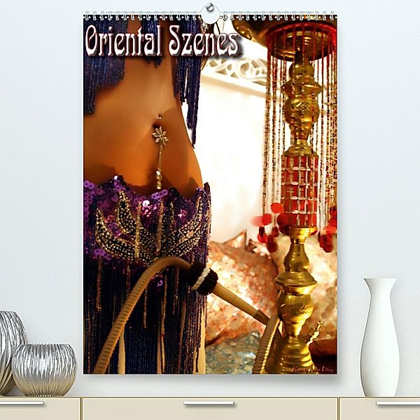 Oriental Szenes(Premium, hochwertiger DIN A2 Wandkalender 2020, Kunstdruck in Hochglanz), André Elbing