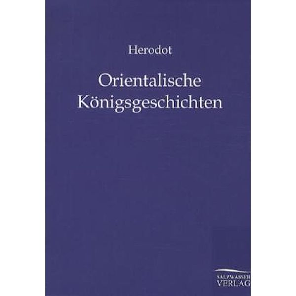 Orientalische Königsgeschichten, Herodot