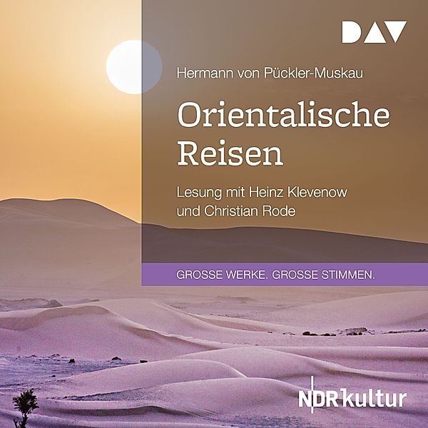 Orientalische Reisen, Hermann von Pückler-Muskau