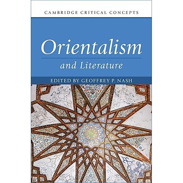 Orientalism and Literature / Cambridge Critical Concepts