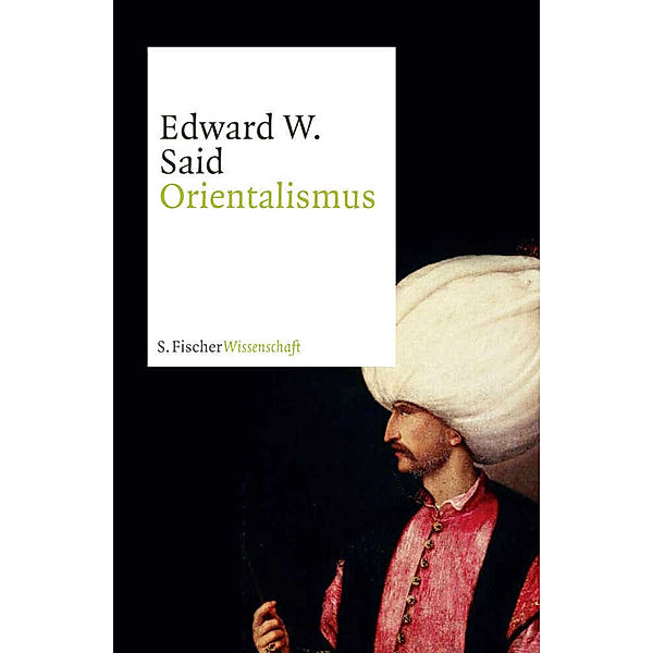 Orientalismus, Edward W. Said