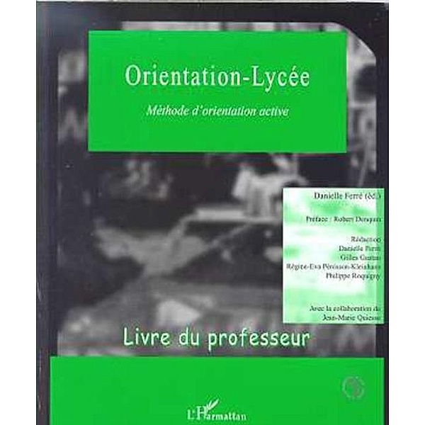ORIENTATION-LYCEE / Hors-collection, Danielle Ferre