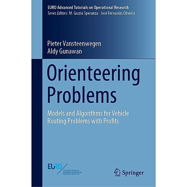 Orienteering Problems / EURO Advanced Tutorials on Operational Research, Pieter Vansteenwegen, Aldy Gunawan