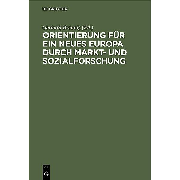 Orientierung für ein neues Europa durch Markt- und Sozialforschung / Jahrbuch des Dokumentationsarchivs des österreichischen Widerstandes