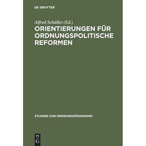 Orientierungen für ordnungspolitische Reformen