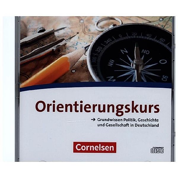 Orientierungskurs - Ausgabe 2017 - A2/B1,Audio-CDs zum Kursheft im wav-Format