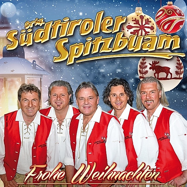 Orig. Südtiroler Spitzbuam - Frohe Weihnachten - Weihnacht in den Bergen CD, Orig.Südtiroler Spitzbuam