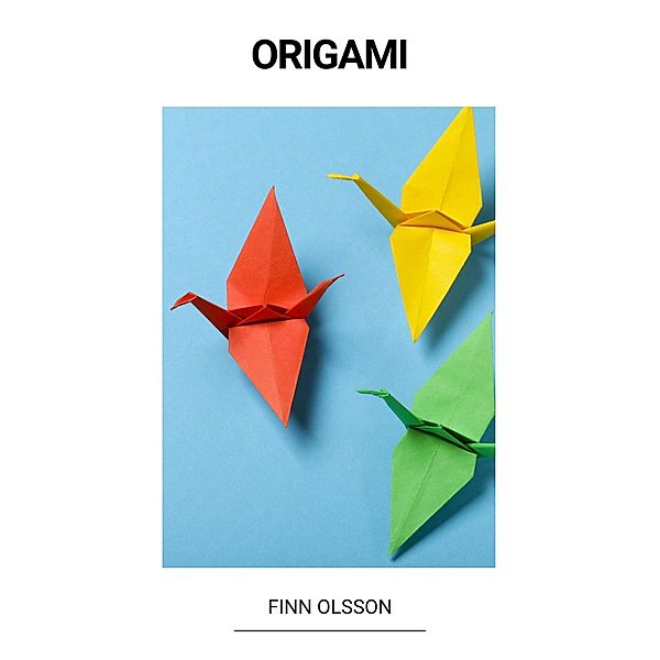 Origami, Finn Olsson