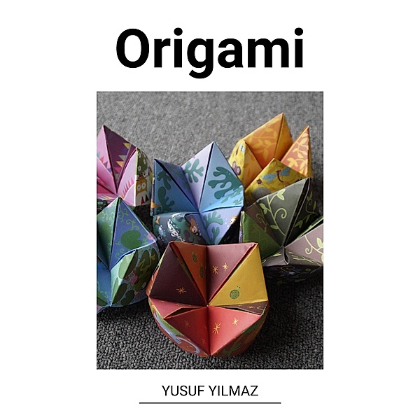 Origami, Yusuf Yilmaz