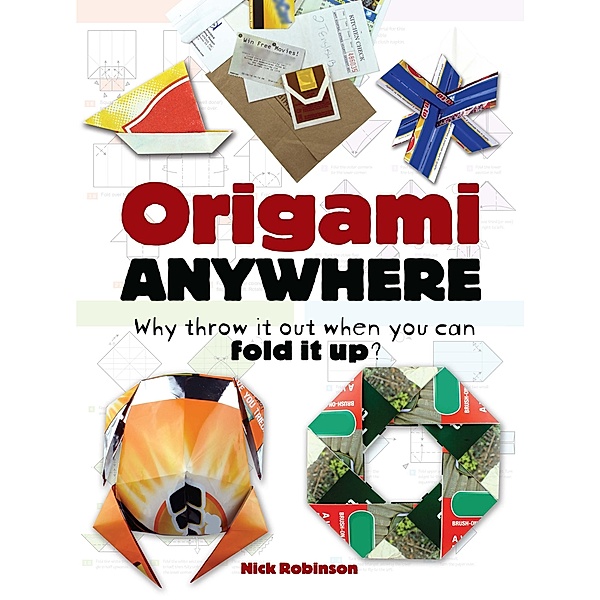 Origami Anywhere, Nick Robinson