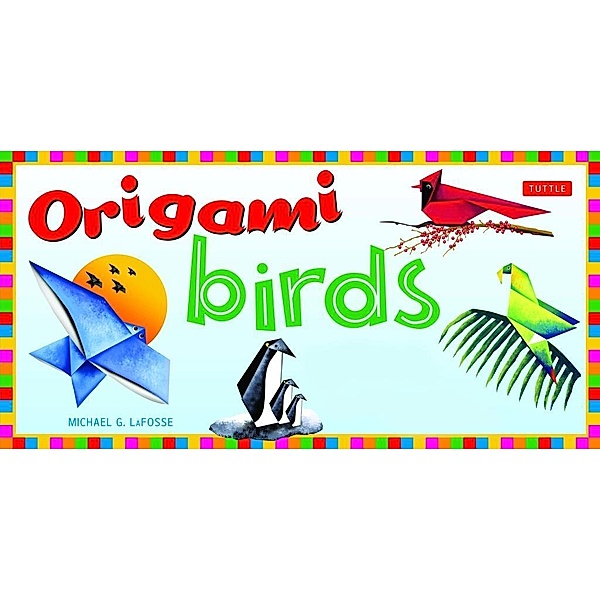 Origami Birds, Michael G. LaFosse