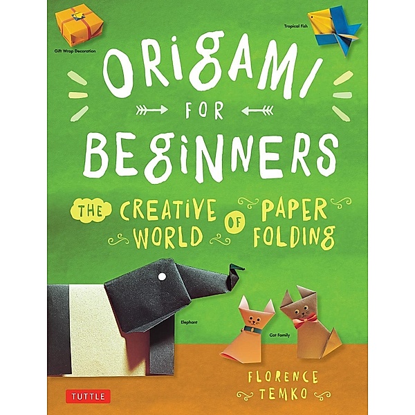 Origami for Beginners, Florence Temko