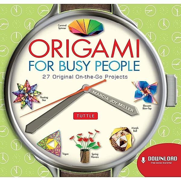 Origami for Busy People, Marcia Joy Miller