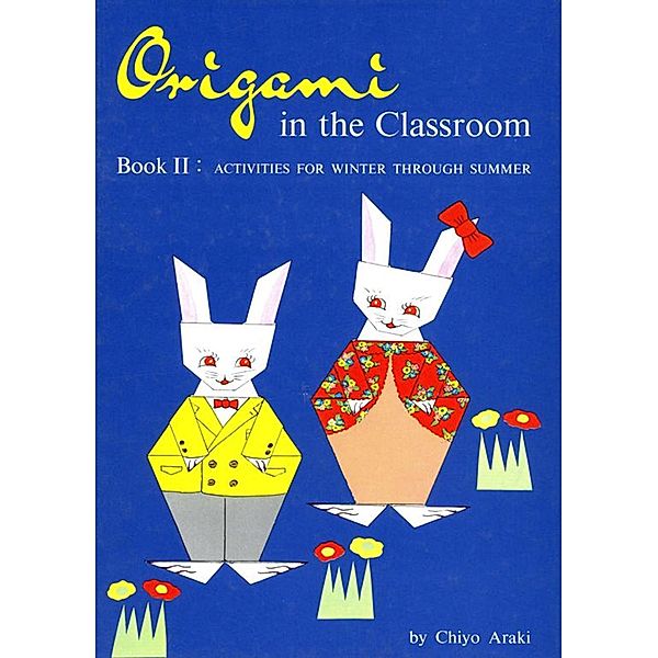 Origami in Classroom Book 2, Chiyo Araki