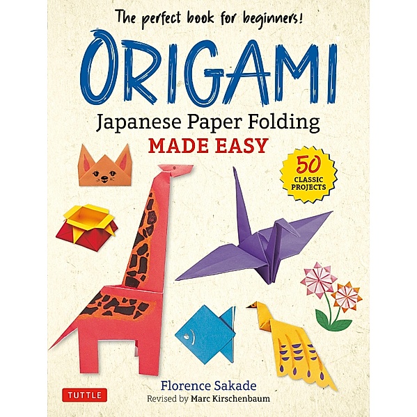 Origami Japanese Paper Folding, Florence Sakade