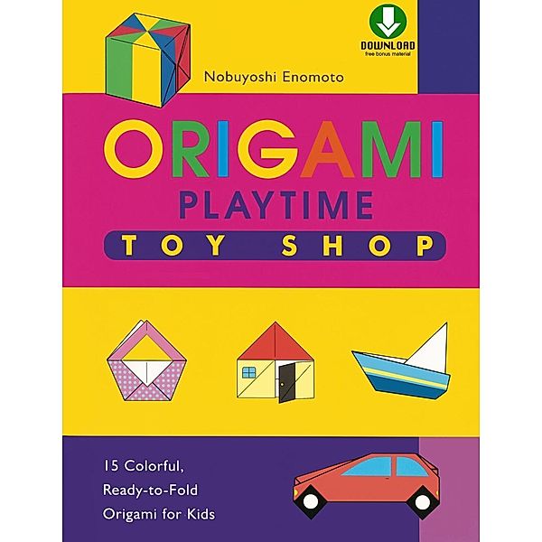 Origami Playtime Book 2 Toy Shop, Nobuyoshi Enomoto