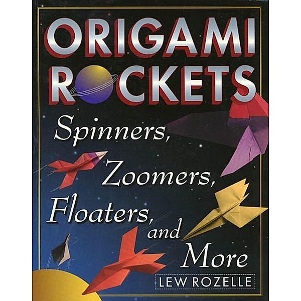 Origami Rockets, Lew Rozelle