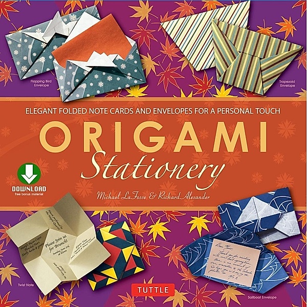 Origami Stationery, Michael G. LaFosse, Richard L. Alexander
