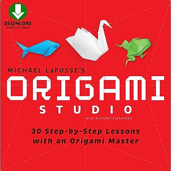 Origami Studio Ebook, Michael G. LaFosse, Richard L. Alexander