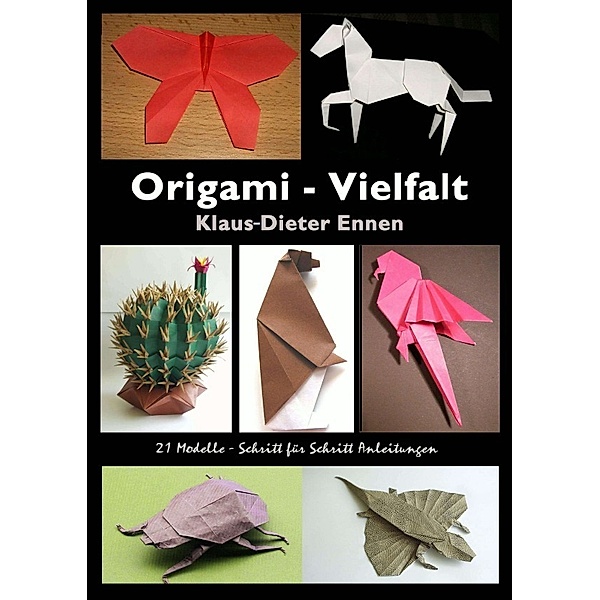 Origami - Vielfalt, Klaus-Dieter Ennen