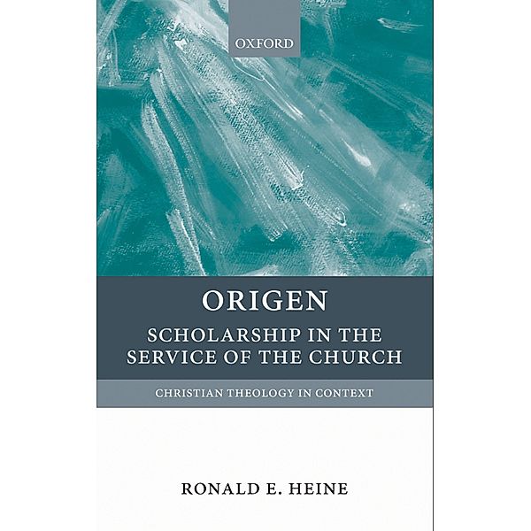 Origen, Ronald E. Heine