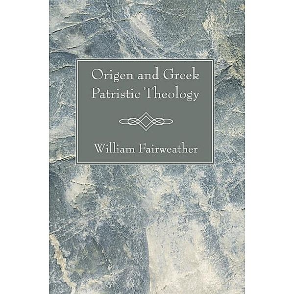 Origen and Greek Patristic Theology, William Fairweather
