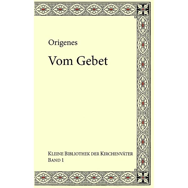 Origenes: Vom Gebet, Paul Koetschau