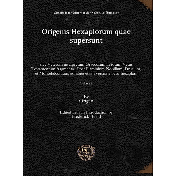 Origenis Hexaplorum quae supersunt, Origen Origen