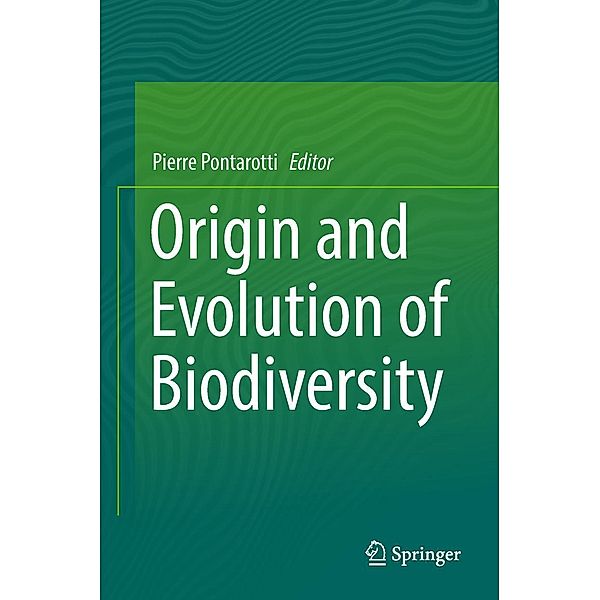 Origin and Evolution of Biodiversity