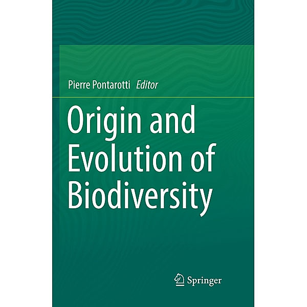 Origin and Evolution of Biodiversity