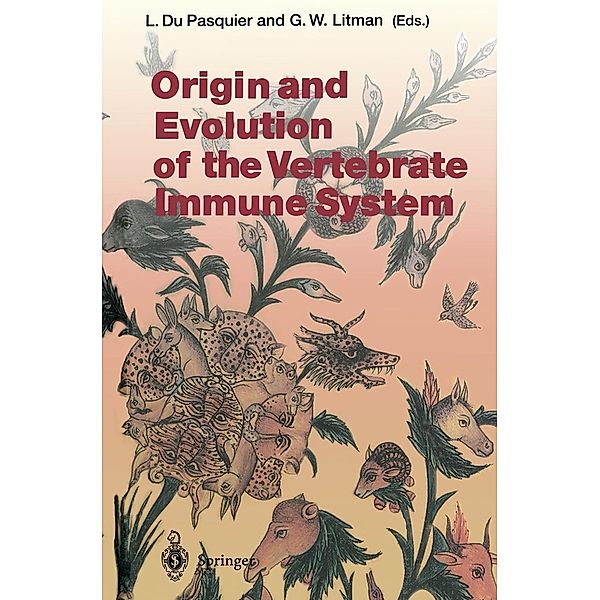 Origin and Evolution of the Vertebrate Immune System / Current Topics in Microbiology and Immunology Bd.248