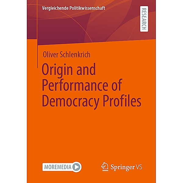 Origin and Performance of Democracy Profiles, Oliver Schlenkrich
