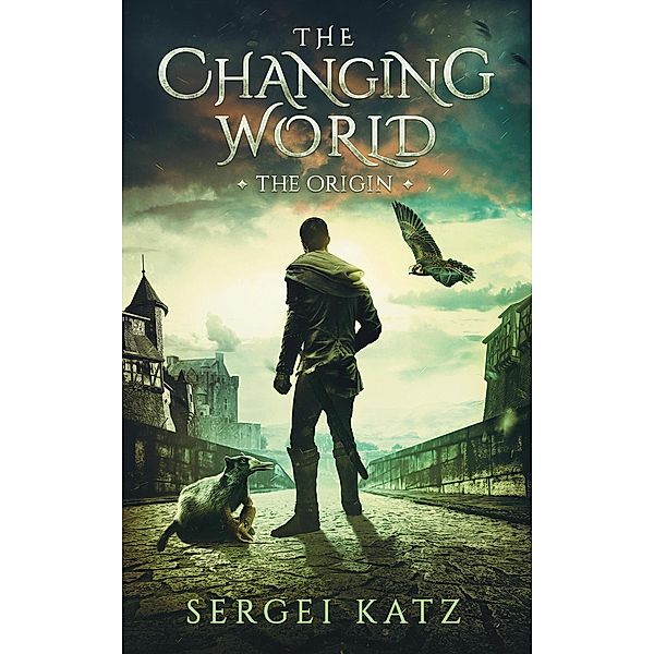 Origin (Changing World, #1) / Changing World, Sergei Katz