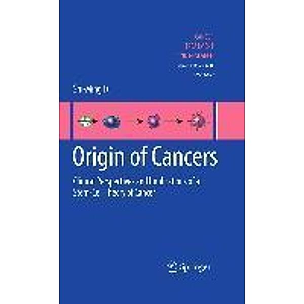 Origin of Cancers / Cancer Treatment and Research Bd.154, Shi-Ming Tu