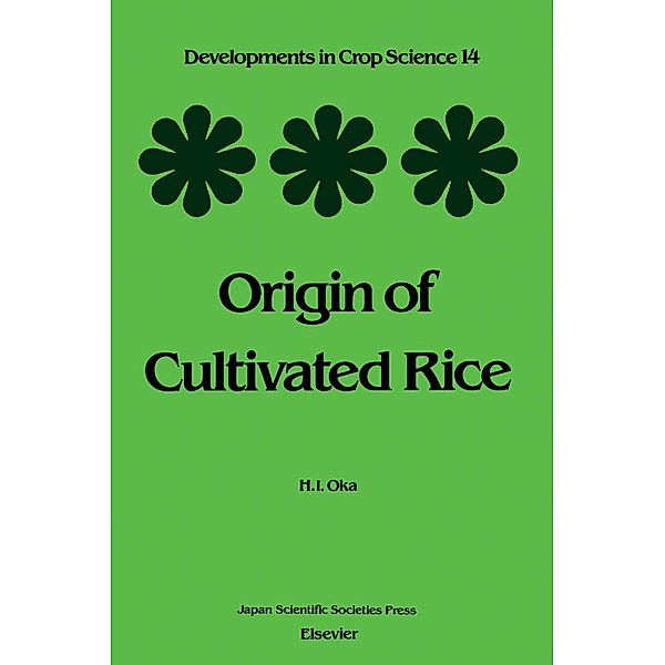 Origin of Cultivated Rice, H. -I. Oka