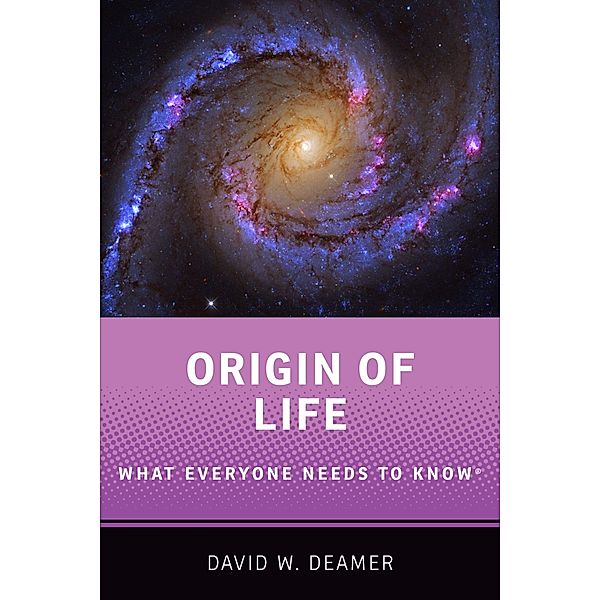 Origin of Life, David W. Deamer