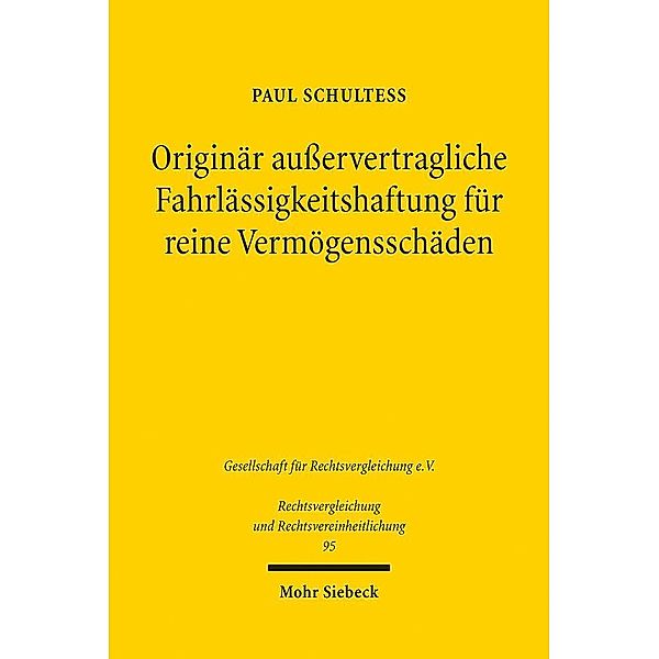 Originär außervertragliche Fahrlässigkeitshaftung für reine Vermögensschäden, Paul Schulteß