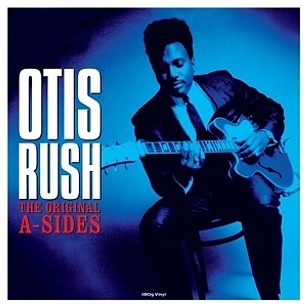 Original A-Sides (Vinyl), Otis Rush