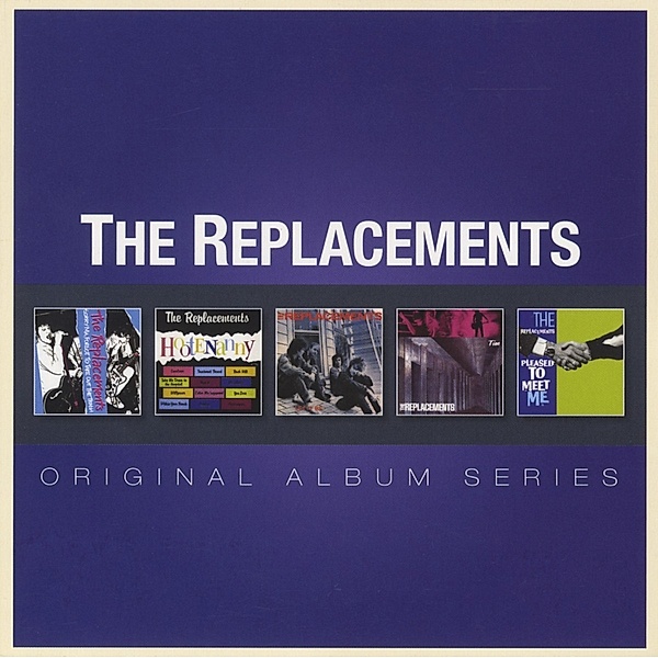 Original Album Series, The Replacements