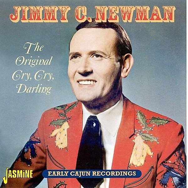 Original Cry Cry Darling, Jimmy C. Newman