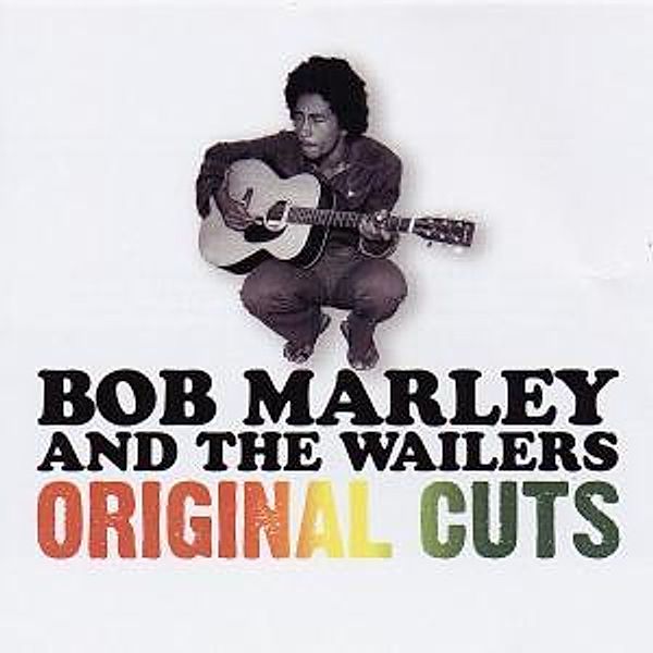 Original Cuts, Bob Marley & The Wailers