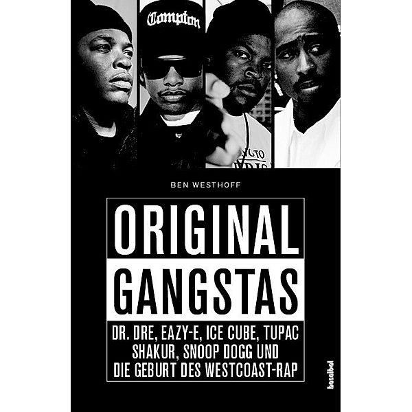 Original Gangstas, Ben Westhoff