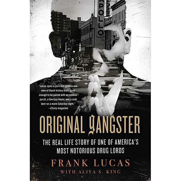 Original Gangster, Frank Lucas, Aliya S. King