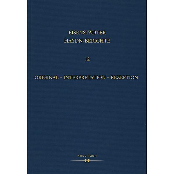 Original - Interpretation - Rezeption / Eisenstädter Haydn-Berichte Bd.12