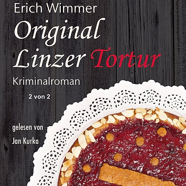 Original Linzer Tortur, Erich Wimmer